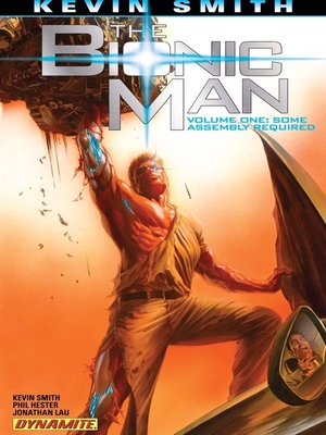 cover image of The Bionic Man (2011), Volume 1